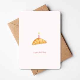 Kaartje 'Happy birthday' | croissant