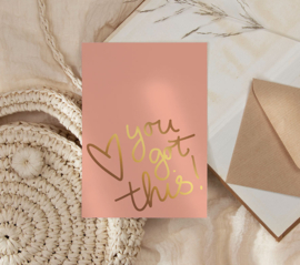 Kaartje 'You got this!' | goudfolie