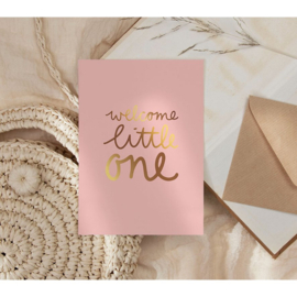 Kaartje 'Welcome little one' | roze | goudfolie