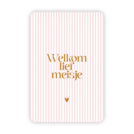 Kaartje 'Welkom lief meisje' (dunne streepjes) | goudfolie