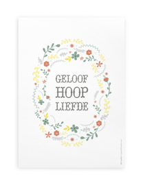 Poster Tekst A4 // Geloof Hoop Liefde Bloemenkrans