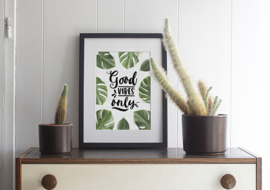 Poster Tekst Tropisch A4 // Good Vibes Only