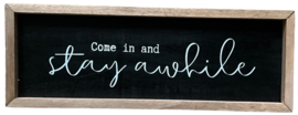 Tekstbord zwart "Stay Awhile" 23x63cm