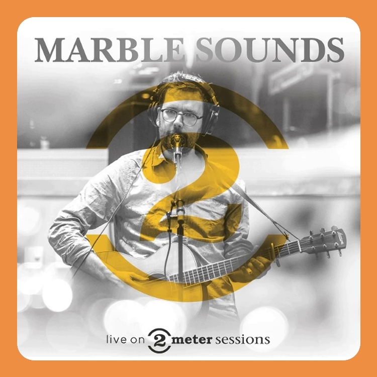 Marble Sounds - Live on 2 meter sessions  | LP