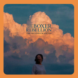 The Boxer Rebellion - The Second I'm Asleep | LP