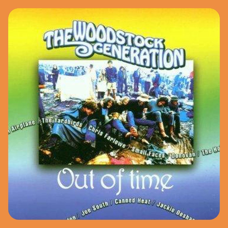 Various Artists - The Woodstock Generation꞉ Out of Time | CD