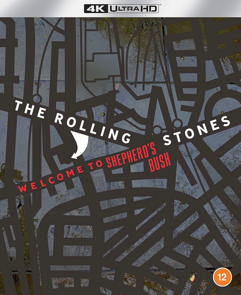 The Rolling Stones - Welcome To Shepherds Bush | 4K Ultra HD Blu-ray Video