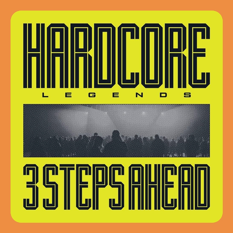 3 Steps Ahead - Hardcore Legends | LP