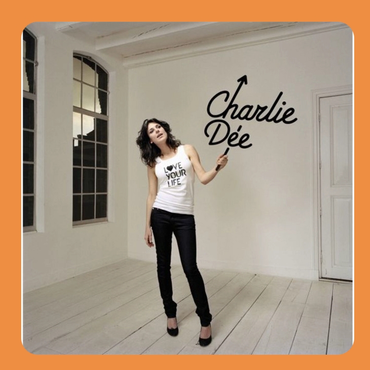 Charlie Dee - Love Your Life | CD