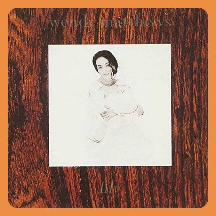 Wendy Matthews - Lily | CD