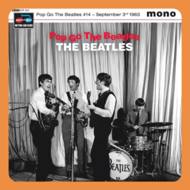 The Beatles - Pop Go The Beatles #14 September 3rd 1963 | 7" Single