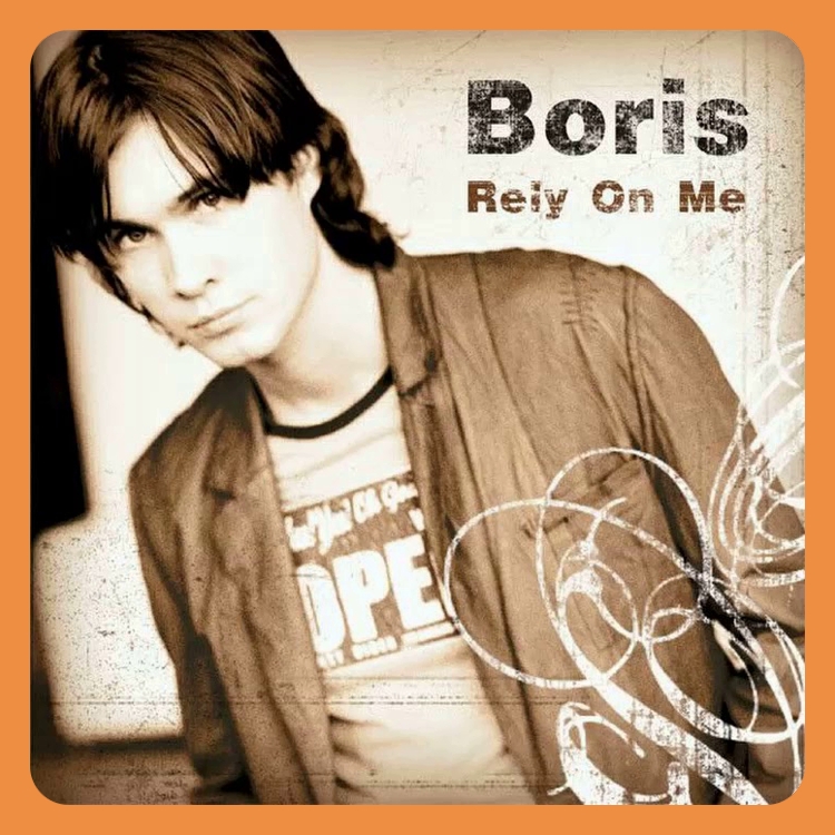Boris - Rely On Me | CD
