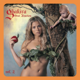 Shakira - Oral Fixation Vol. 2 | 2LP (20th Anniversary Edition)