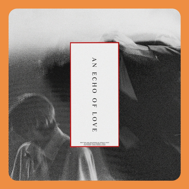 Kerala Dust - An Echo Of Love | LP
