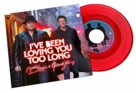 André Hazes & Gerard Joling   - I've Been Loving You Too Long | 7" Vinyl Single (Coloured Vinyl)