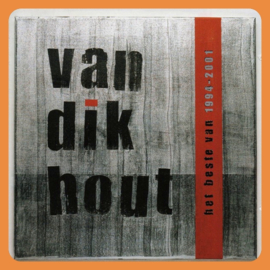 Van Dik Hout - Het beste van 1994-2001 | 2CD