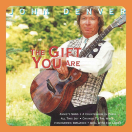 John Denver - The Gift You Are | CD