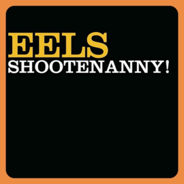 Eels - Shootenanny! | CD