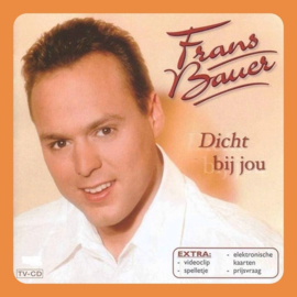 Frans Bauer - Dicht Bij Jou | CD