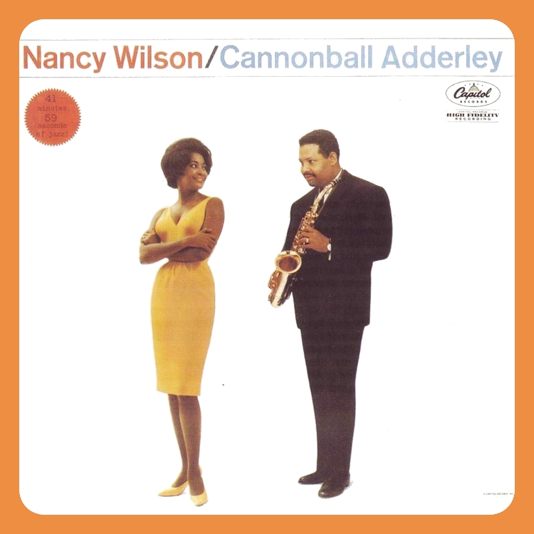 Nancy Wilson & Cannonball Adderley - Nancy Wilson & Cannonball Adderley  | CD