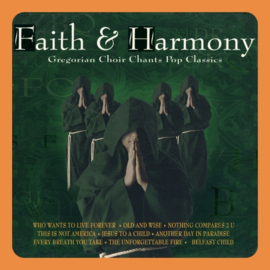 Faith & Harmony - Gregorian Choir Chants Pop Classics | CD