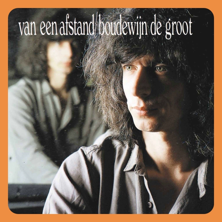 Boudewijn de Groot - Van Een Afstand | CD