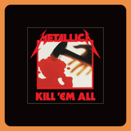 Metallica - Kill 'Em All (Limited Deluxe Edition) | 4LP /  5CD / DVD