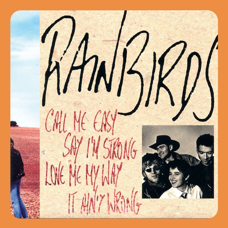Rainbirds - Call Me Easy Say I'm Strong Love Me My Way It Ain't Wrong | CD
