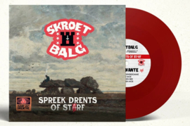 Skroetbalg - Spreek Drents Of Starf | 7" Single (Coloured Vinyl)