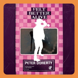 Peter Doherty - Felt Better Alive | LP (Coloured Vinyl)