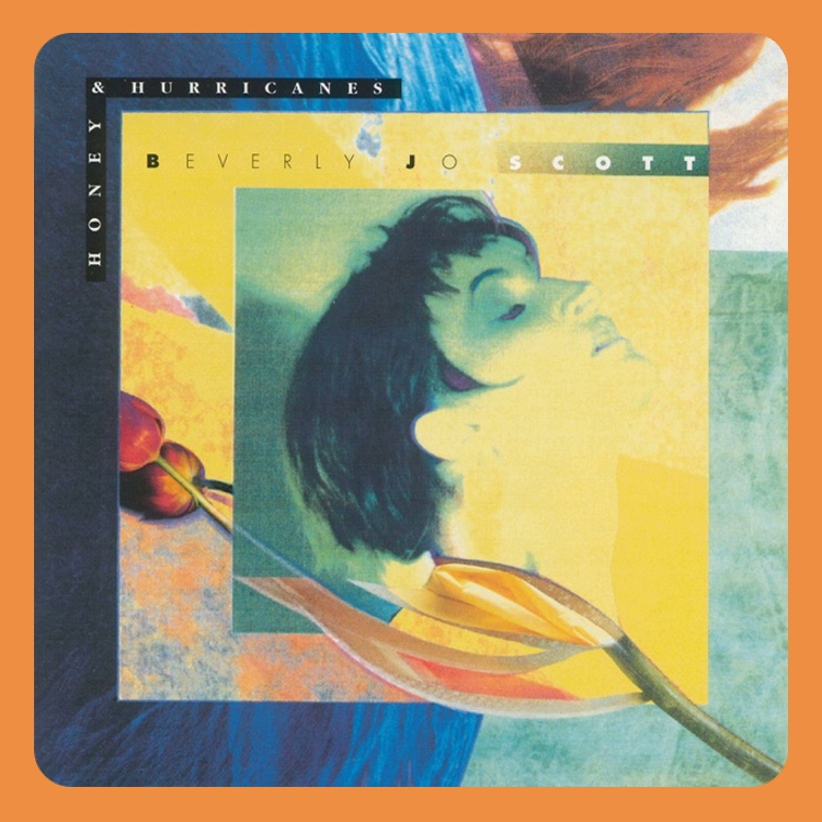 Beverly Jo Scott - Honey & Hurricanes | CD