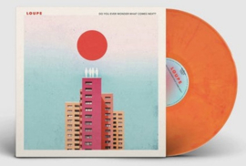 Loupe - Do You Ever Wonder What Comes Next? | LP (Coloured Vinyl)
