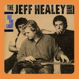 The Jeff Healey Band - See The Light | CD