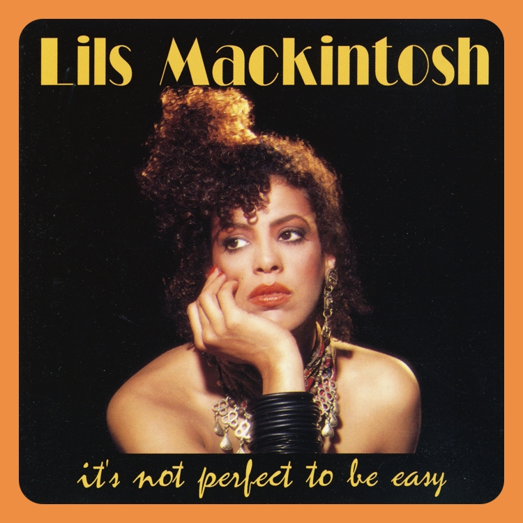 Lils Mackintosh - It's Not Perfect to be Easy | CD