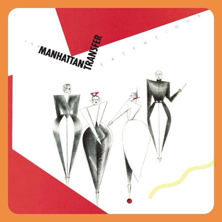 The Manhattan Transfer - Extensions | CD