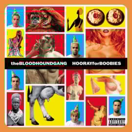 Bloodhound Gang - Hooray For Boobies (25th Anniversary Edition) | 2LP (Coloured Vinyl)