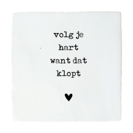 VOLG JE HART