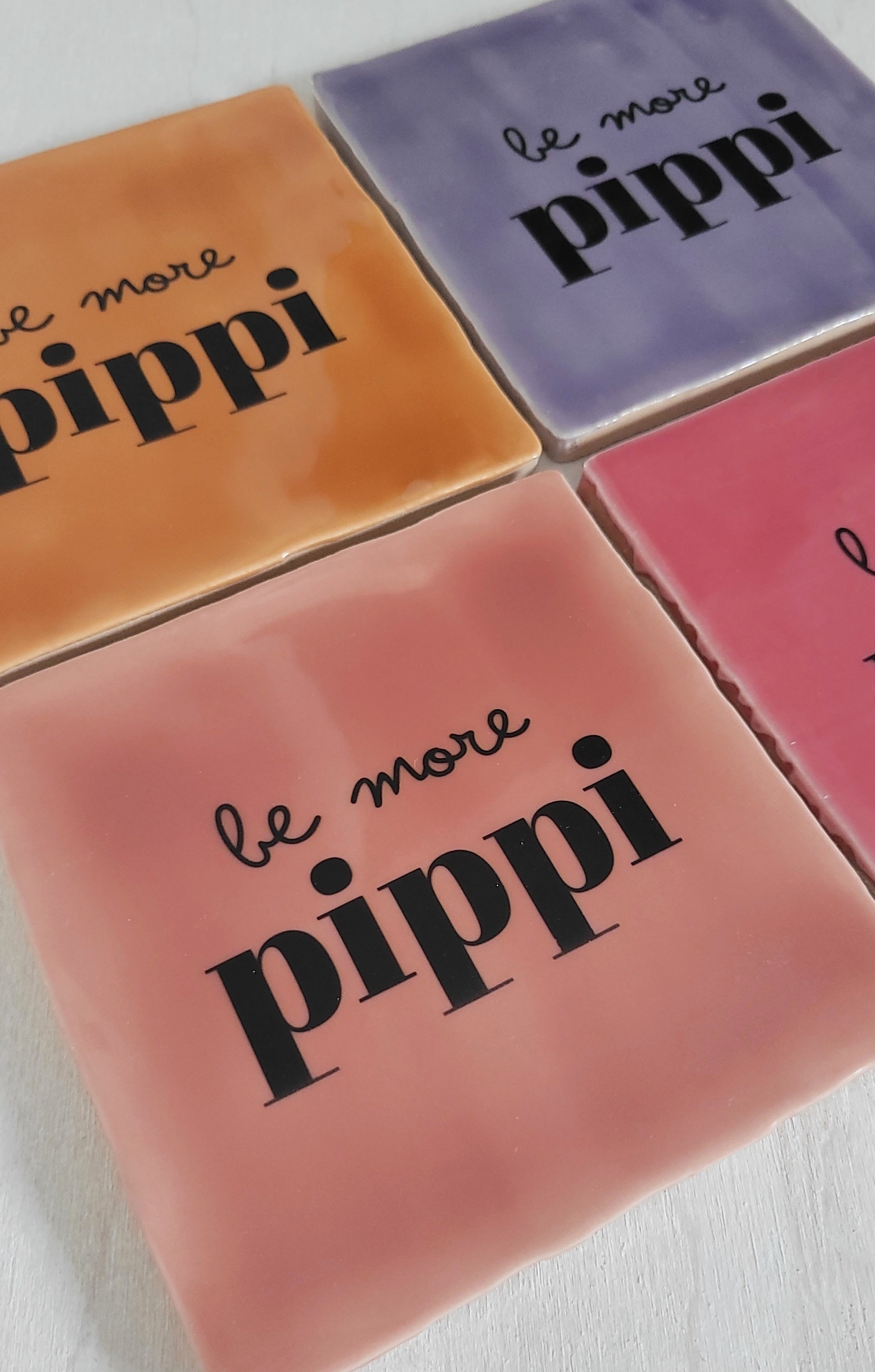 BE MORE PIPPI