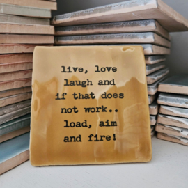 LIVE LOVE FIRE