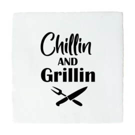 CHILLIN AND GRILLIN