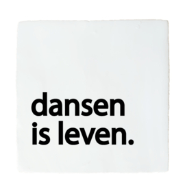 DANSEN  IS LEVEN