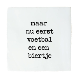 VOETBAL EN EEN BIERTJE