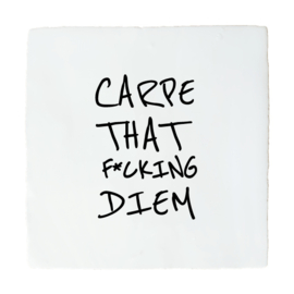 CARPE DIEM