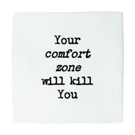 COMFORT ZONE