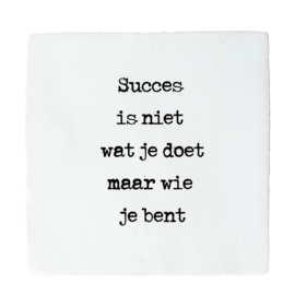 SUCCES IS