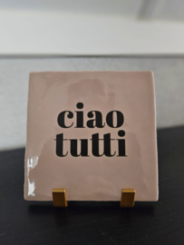 CIAO TUTTI