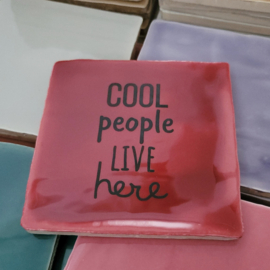 COOL PEOPLE LIVE HERE