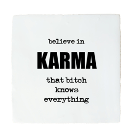 KARMA KNOWS