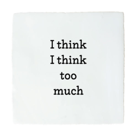 I THINK