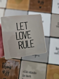 LET LOVE RULE